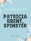 Patricia Brent, Spinster