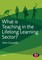 Gravells, A: What is Teaching in the Lifelong Learning Secto