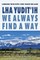 Lha Yudit'ih (We Always Find a Way)