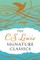 The C. S. Lewis Signature Classics (Gift Edition)