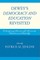 Dewey's Democracy and Education Revisited