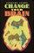 Change Your Brain