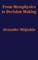 From Metaphysics to Decision Making