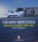Sauber-Mercedes - The Group C Racecars 1985-1991