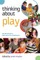 Thinking about Play