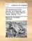 The Adventures of Don Quixote, de La Mancha, and His Humorous Squire Sancho Panca. Volume 1 of 2