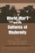 World War I and the Cultures of Modernity