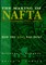 The Making of NAFTA