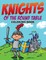 Knights of The Round Table Coloring Book