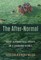The After-Normal: Brief, Alphabetical Essays on a Changing Planet