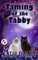 Taming of the Tabby