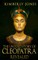 The Untold Story of Cleopatra Revealed