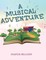 A Musical Adventure