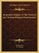 Reasonable Religion Or The Truths of the Christian Religion Demonstrated