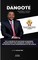Biography Of Raw Materials Titan Alhaji Aliko Dangote