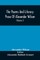 The Poems And Literary Prose Of Alexander Wilson, The American Ornithologist. For The First Time Fully Collected And Compared With The Original And Early Editions, Mss., Etc (Volume I) Prose