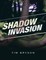 Shadow Invasion