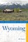 Explorer's Guide Wyoming