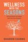 Wellness with the Seasons