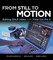 From Still to Motion