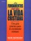 Los Fundamentos de la Vida Cristiana