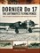 DORNIER Do 17-The Luftwaffe's 'Flying Pencil'