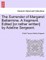 The Surrender of Margaret Bellarmine. a Fragment. Edited [Or Rather Written] by Adeline Sergeant.