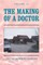 The Making of a Doctor