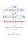 The Handbook of Moving on or How to Survive When You Die!