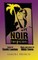 Noir Suspicions