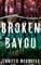 Broken Bayou