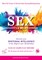 Sex, Sexuality & Relationships