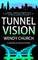 Tunnel Vision