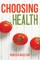 Choosing Health