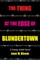 The Thing at the Edge of Blundertown