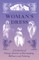 Woman's Dress - A Collection of Vintage Articles on Dressmaking, Millinery and Tailoring