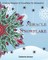 Magical Snowflake