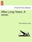 After Long Years. a Novel.