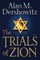 The Trials of Zion