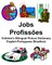 English-Portuguese (Brazilian) Jobs/ProfissÃµes Children's Bilingual Picture Dictionary
