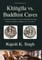 Khingila vs. Buddhist Caves