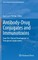 Antibody-Drug Conjugates and Immunotoxins