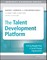 The Talent Development Platform