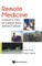 Remote Medicine: A Textbook for Trainee and Established Remote Healthcare Practitioners