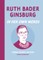 Ruth Bader Ginsburg: In Her Own Words: Young Reader Edition
