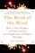 The Birth of the Mind