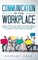 Communication In The Workplace