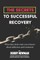 Secrets to Successful Recovery