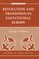 Revolution and Transition in East-Central Europe