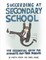 Succeeding at Secondary School